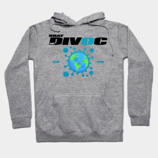 What Divoc 19 Hoodie